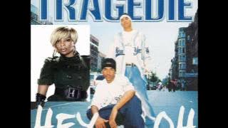 Tragédie Feat. Mary J.Blige - Hey oh (Remix)