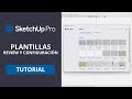 ¿Qué son las plantillas en SketchUp? Review y Configuración | Tutorial De SketchUp