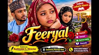 FEERYAL PART 15. Abun Tausayi 💘💘💘💘