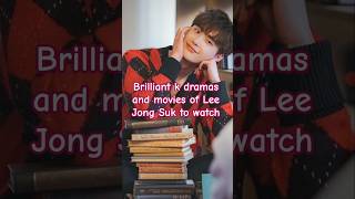 Brilliant k dramas and movies of Lee Jong Suk to watch#pinocchio#bigmouth#shorts#explore#netflix