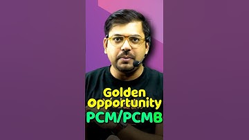 🤩Golden Opportunity for PCM & PCMB Students!❤️❤️ #shorts #jee2024 #jeemains #pcm #pcb #opportunity