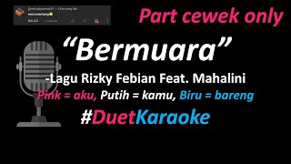 Rizky Febian Feat. Mahalini - Bermuara (Duet Karaoke Version - Part Cewek Only) | Cover