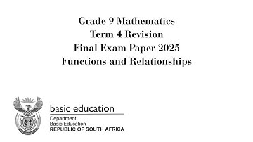 Grade 9 Mathematics | Term 4 Revision | Functions and Relationships | Final Exam Paper 2025