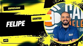 Pequi Podcast -  Felipe Santos  Empresário