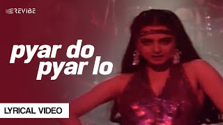 Pyar Do Pyar lo (Lyrical Video) | Sapna | Janbaaz Resimi