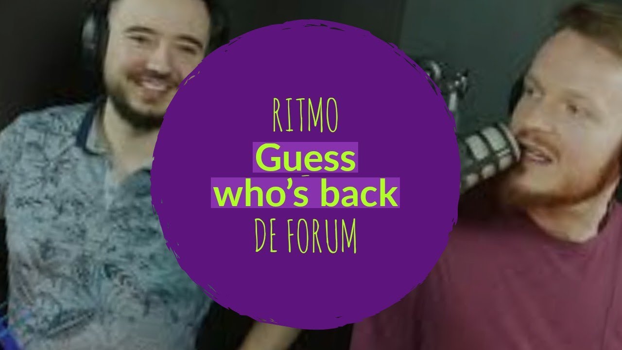 Guess who's back! - Ritmo de Forum