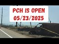 They finally reopen Pacific Coast Highway ( PCH): 1st time driving there since the fire