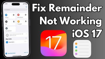 How To Fix Remainder Not Working on iPhone in iOS 17
