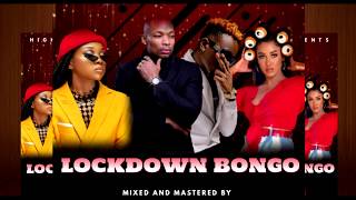 New Lockdown Bongo mix 2020,Diamond jeje,Tanasha,zuchu,Harmonize,Rayvanny,wcb Quaratine,Mbosso,Nandy