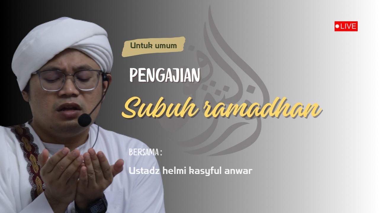 🔴LIVE PENGAJIAN KITAB SULLAMUTTAUFIQ || USTADZ HELMI KASYFUL ANWAR