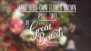 Make your own Flower Crown: Part 2