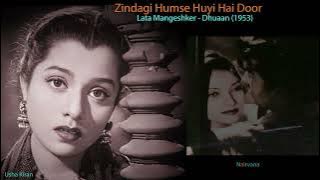 Zindagi Humse Huyi Hai Door | Lata Mangeshkar | Dhuaan (1953)