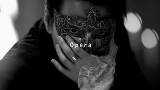 Super Junior - Opera [𝙨𝙡𝙤𝙬 + 𝙧𝙚𝙫𝙚𝙧𝙗]