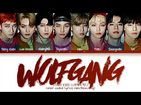 STRAY KIDS (스트레이 키즈)- 'WOLFGANG' (OT8 ver.) Lyrics (Color coded lyrics Han/Rom/Eng)