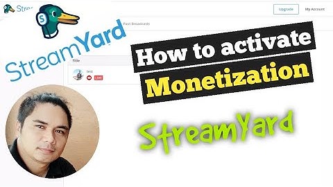HOW TO ACTIVATE MONETIZATION IN STREAMYARD | PAANO I ACTIVATE ANG MONETIZATION SA STREAMYARD