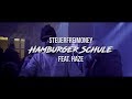 Steuerfreimoney  hamburger schule feat haze prod mr gees