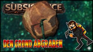 Subsistence Deutsch 🤿 Wir grasen mal den Grund ab #223