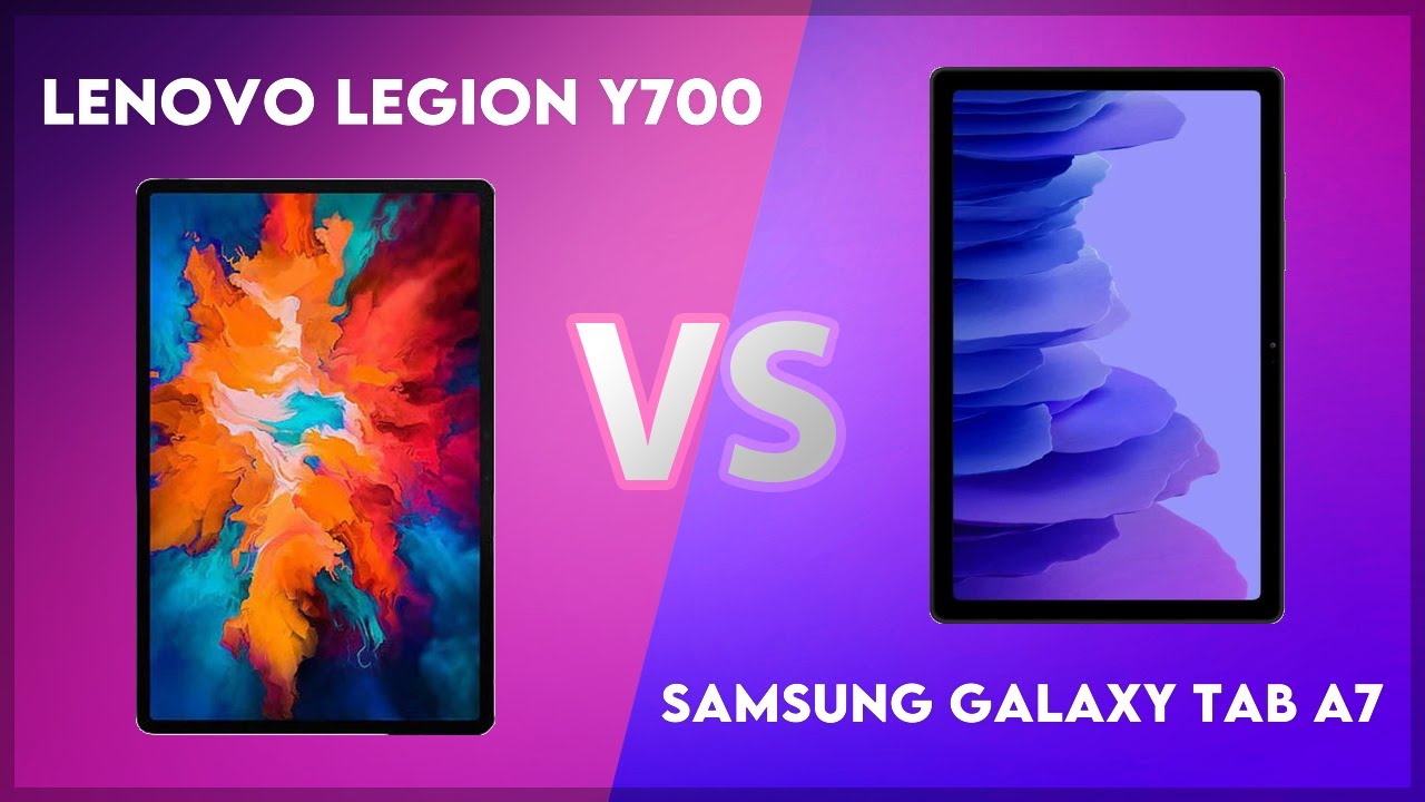Lenovo Legion Y700 vs Samsung Galaxy Tab A7 Technical Comparison