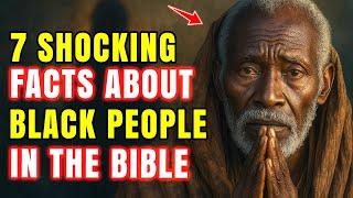 BLACK JESUS: 7 SHOCKING FACTS ABOUT BLACK PEOPLE IN THE BIBLE THEY WON’T TELL YOU!