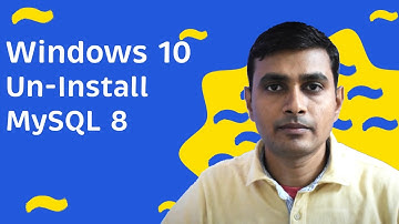Completely Uninstall OR Remove MySQL 8 from Windows 10