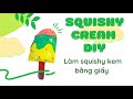 Cách làm SQUISHY KEM bằng giấy siêu dễ | SQUISHY ICE CREAM handmade| Bơ ...