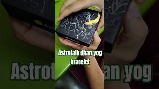 Astrotalk Dhan Yog Bracelet Unboxing And Review Astrotalkapp