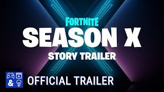 Fortnite Season 10 Story Trailer