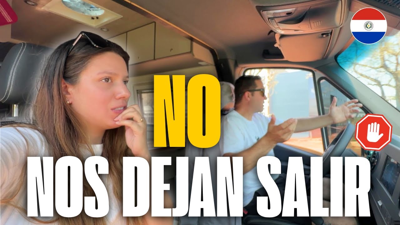 No nos dejan salir de Paraguay  | Así cerramos nuestro viaje 🇵🇾 Ep.05
