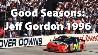 Good Seasons: Jeff Gordon 1996