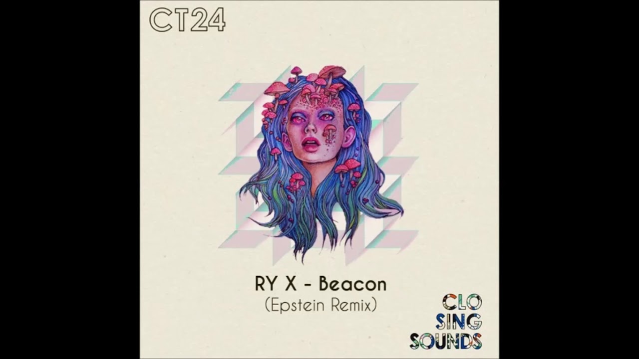 RY X Beacon (Epstein Remix) YouTube