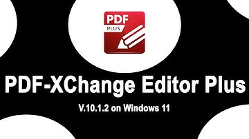 How to install PDF XChange Editor Plus 10.1.2 on Windows 11 | PDF Editor