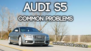 Audi S5 Common Problems | B8 and B8.5, 20092017 | Watch BEFORE You Buy!