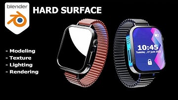Blender Hard surface Modeling Tutorial - Smart Watch