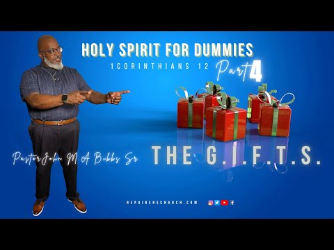The G.I.F.T.S | Pastor John M. A. Bibbs Sr.