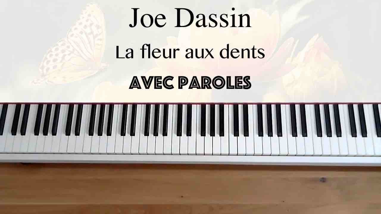 Joe Dassin La fleur aux dents (avec paroles) Piano YouTube