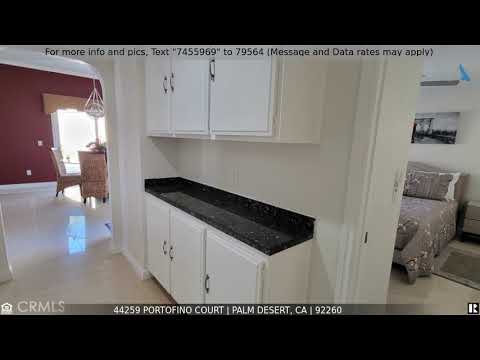 44259 Portofino Court, Palm Desert, CA home video tour