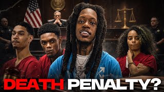 Foolio's Killers Might Face the Death Penalty