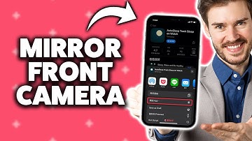 How To Mirror Front Camera On iPhone 2025 (Step-By-Step Tutorial)