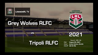 RL 2021 Round 3: Grey Wolves RLFC vs. Tripoli RLFC (GRN 106)