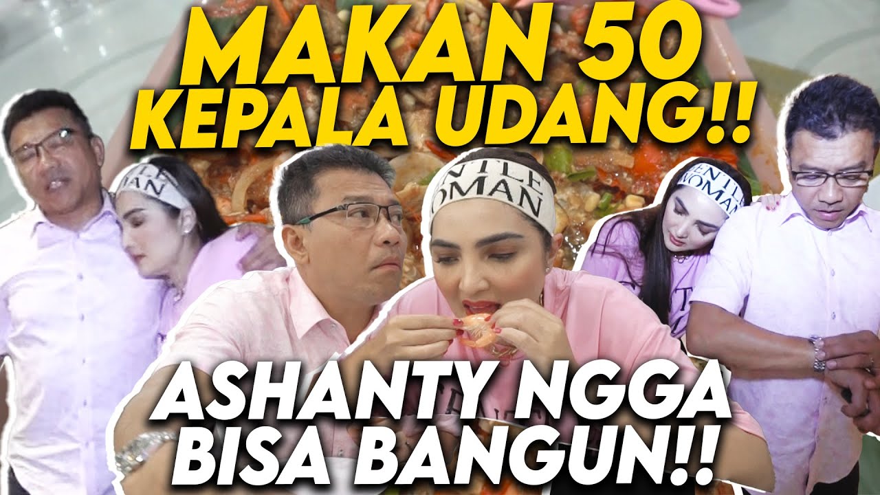 HABISKAN 50 KEPALA UDANG!!! KOLESTEROL ASHANTY NAIK DAN MARAH KARENA ANANG BAHAS MANTAN!!