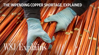 Why Copper Is Now One of the World's Most InDemand Metals | WSJ