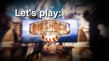 LP Bioshock Infinite - 01 - this is Columbia