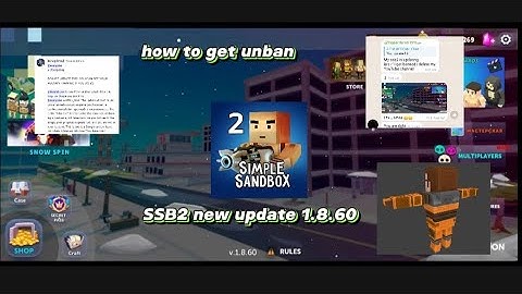 Simple sandbox 2 update 1.8.60 new update how to get unban in SSB2 is that true players