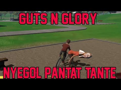 BOCAH GILA NYENGGOL PANTAT TANTE ANYING WKWKW - GUTS AND GLORY INDONESIA