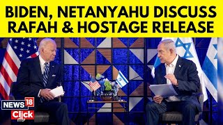 Joe Biden, Netanyahu Discuss Rafah, Release Of Hostages In New Call: White House | N18V | News18