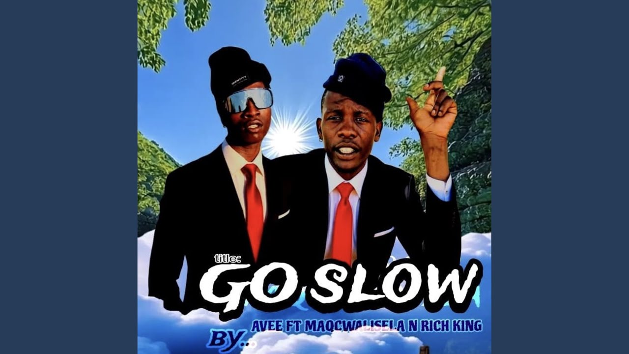 Go Slow