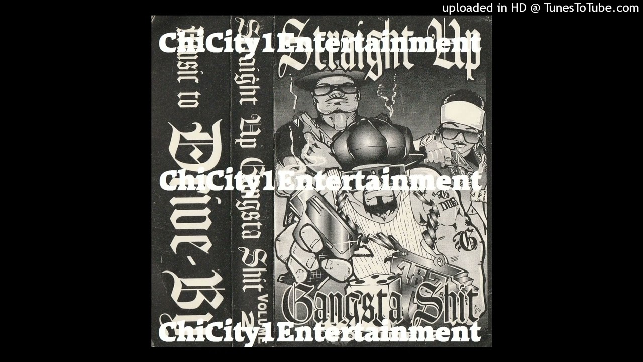 Straight Up Gangsta Shit - Volume 2 (Music 2 Drive-By) (1996 Gary