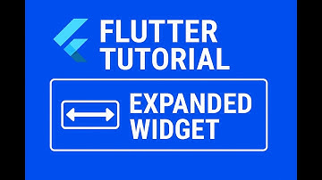 Flutter Tutorial 22 : Expanded Widget
