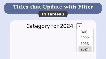 Dynamic Titles in Tableau: Auto-Update Text with Filters for Any Field