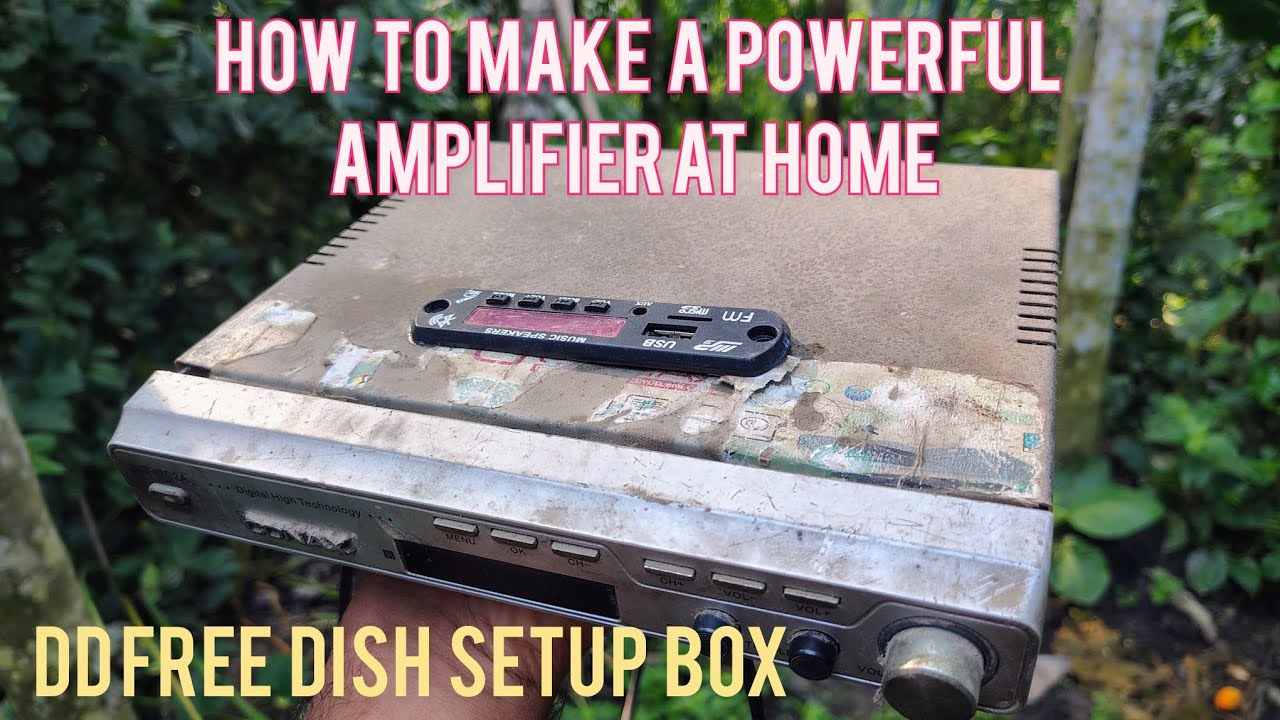 How to make DD free dish setup box amplifier at home 